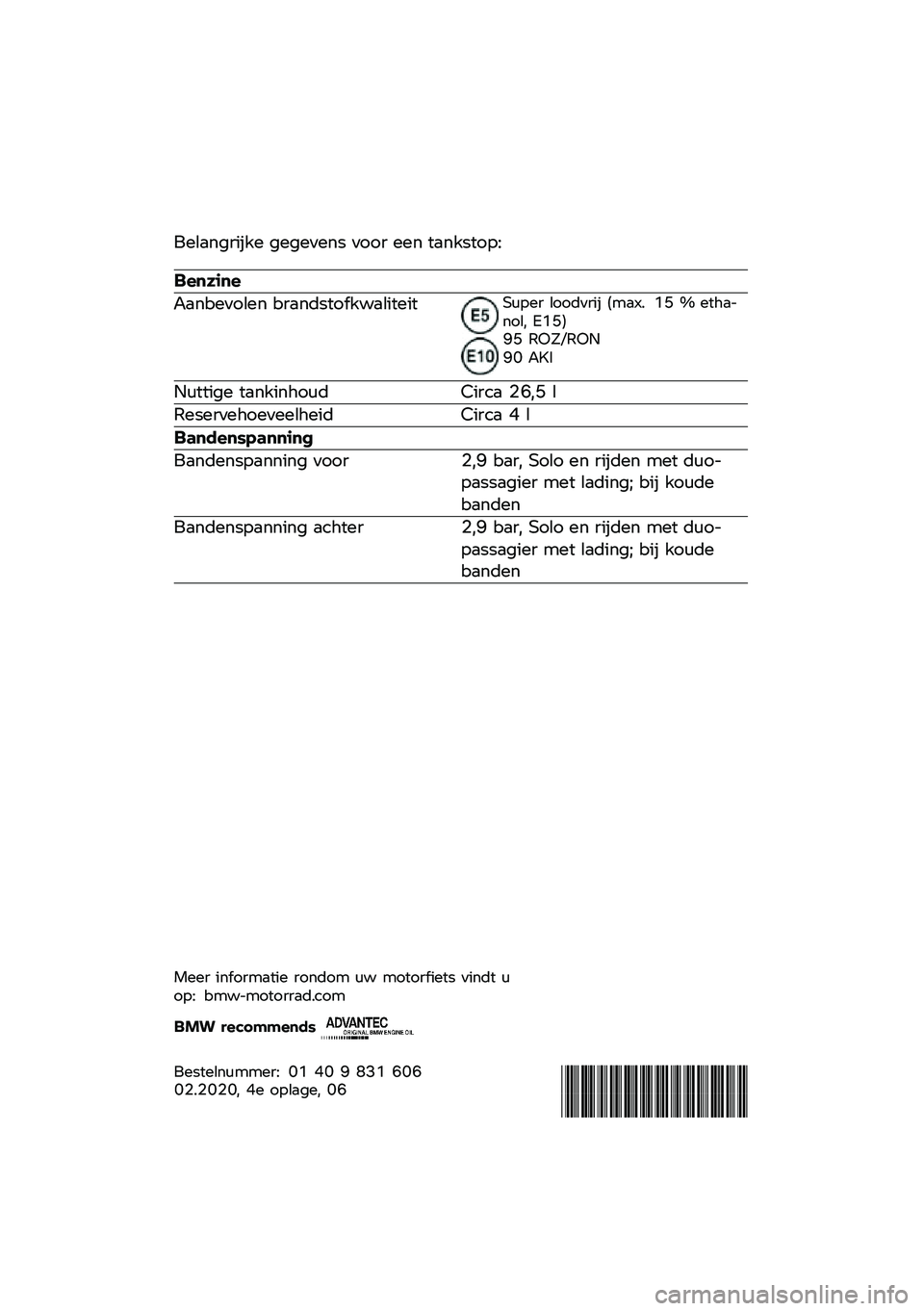 BMW MOTORRAD K 1600 B 2020  Handleiding (in Dutch) �/����
�\f�\b���� �\f��\f����
� ����\b ���
 �	��
���	���8
�������
���
�������
 ��\b��
���	��������	���	�9�
���\b ������\b�� �"���:�& ��; �