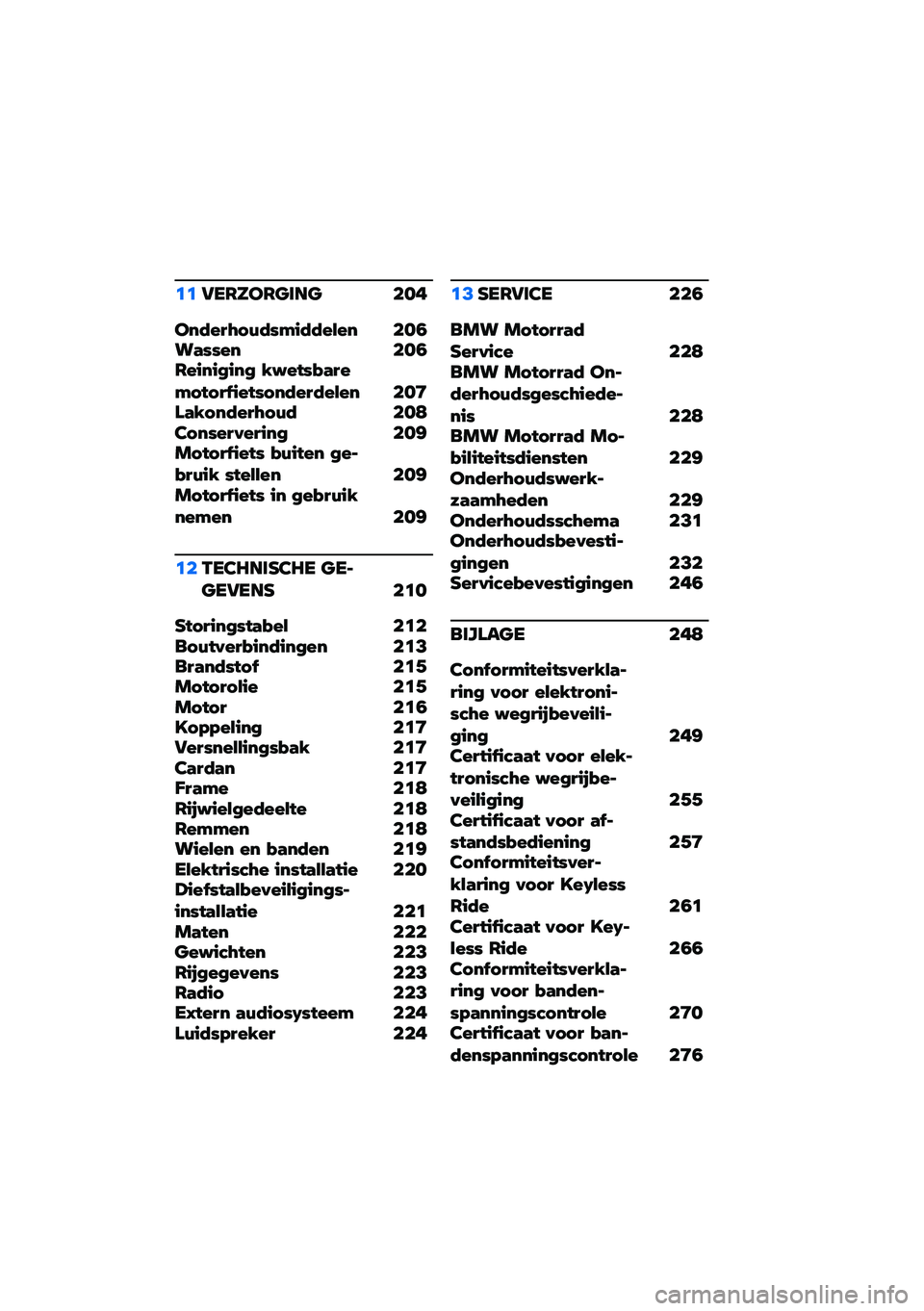 BMW MOTORRAD K 1600 B 2020  Handleiding (in Dutch) �
�
�6��7���7��	�� ���
���5���/�"�0�5�$�&��5�5��(�� ���1���$�$�� ���1�7�����#���# �!�A���$�����&�"��"�� ����$�"��5���5��(�� ���D���!�"��5���/�"�0