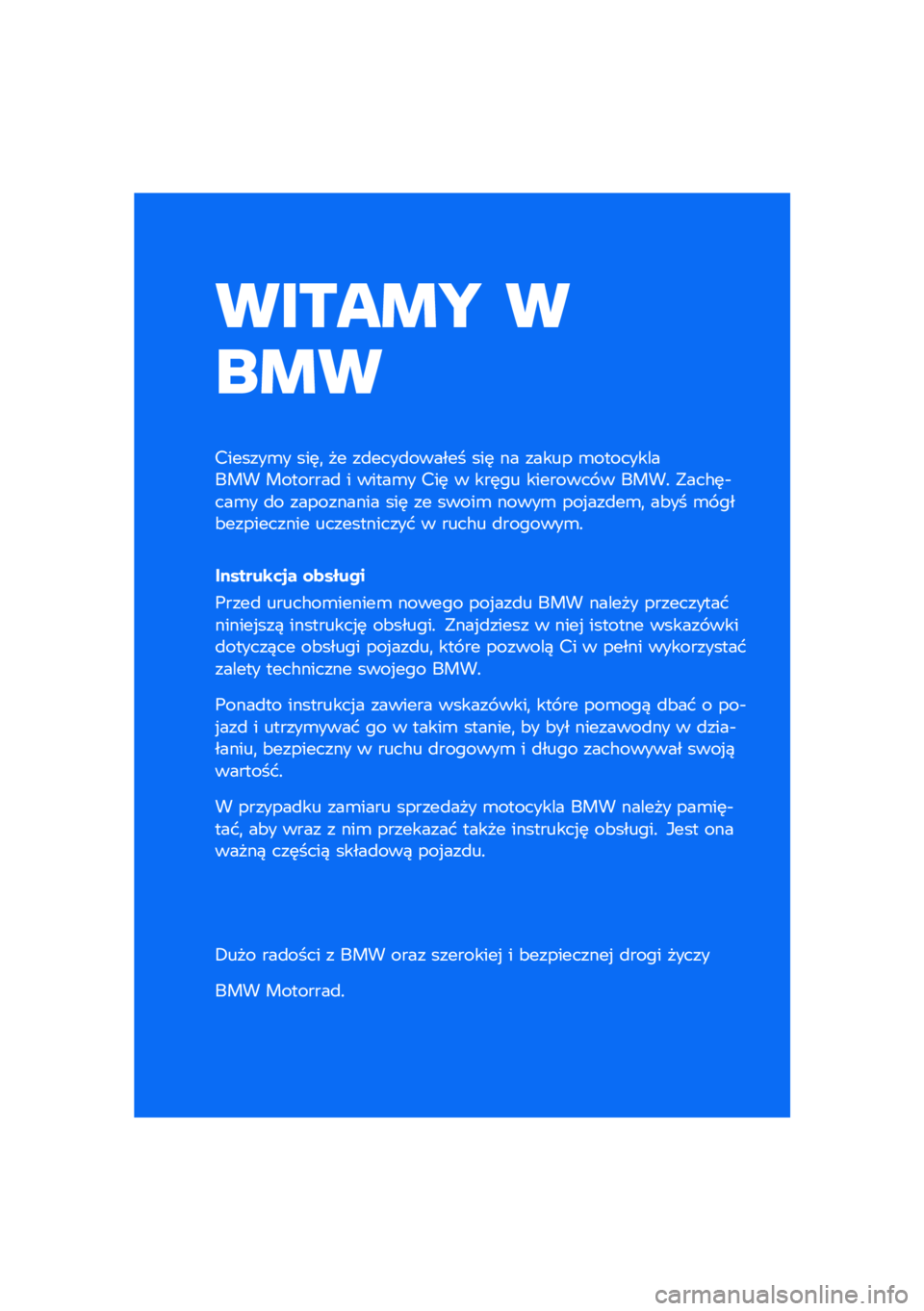 BMW MOTORRAD K 1600 B 2020  Instrukcja obsługi (in Polish) ������ �
�\b��
�������\b� ���	�
 �� ��
����
������ ���	 �� ����� �\b����������� ��������
 � �����\b� ���	 � ���	�� ��������
