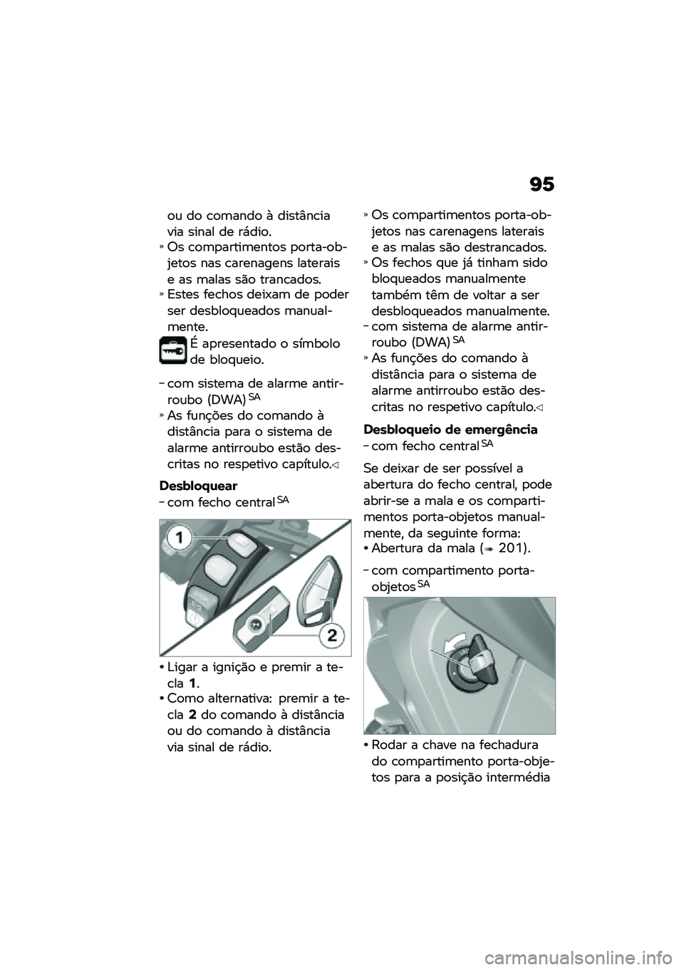 BMW MOTORRAD K 1600 B 2020  Manual do condutor (in Portuguese) �H�7
�
�\f ��
 �\b�
�	����
 �+ �����%��\b����� ����� �� ��*���
��6� �\b�
�	�
�����	����
� �
�
�����
���2���
� ��� �\b��������� ���������