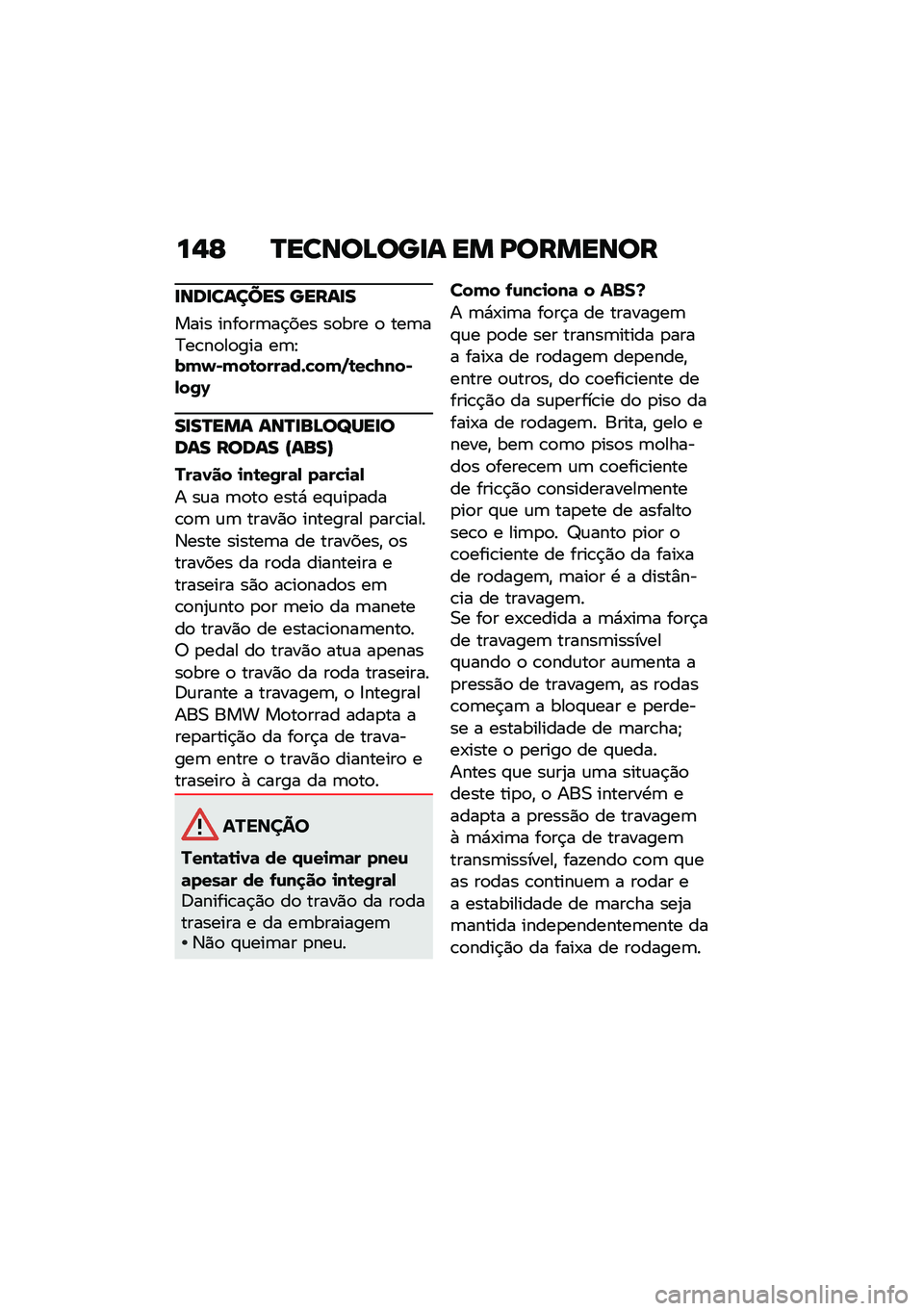 BMW MOTORRAD K 1600 B 2020  Manual do condutor (in Portuguese) ��-�F �R���\b�
�C�
���\f �� �J�
����\b�
�
��\b�	���\f���� ����\f��
���� ����
��	��$��� ��
��� �
 ���	��?��\b��
��
��� ��	�E��(�)�*�(��\b����	��+�
