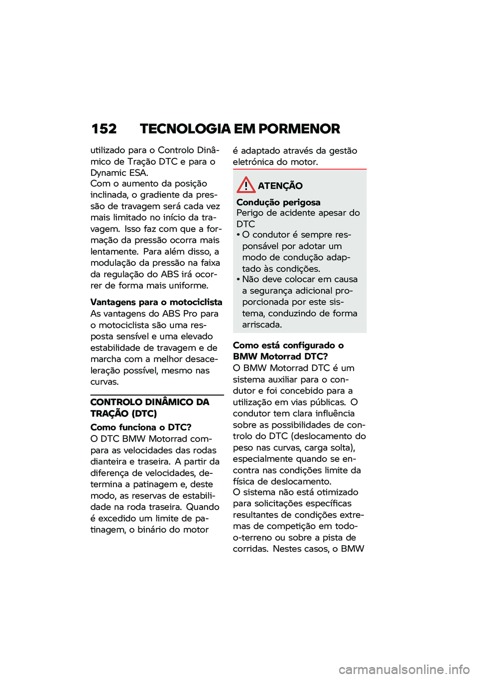 BMW MOTORRAD K 1600 B 2020  Manual do condutor (in Portuguese) ��7� �R���\b�
�C�
���\f �� �J�
����\b�
�
�\f�����!���
 �
��� �
 �7�
����
��
 �;���%��	��\b�
 �� �?���$�)�
 �;�?�7 � �
��� �
�;�]���	��\b �=�0���7�
�	 �
 ��\f