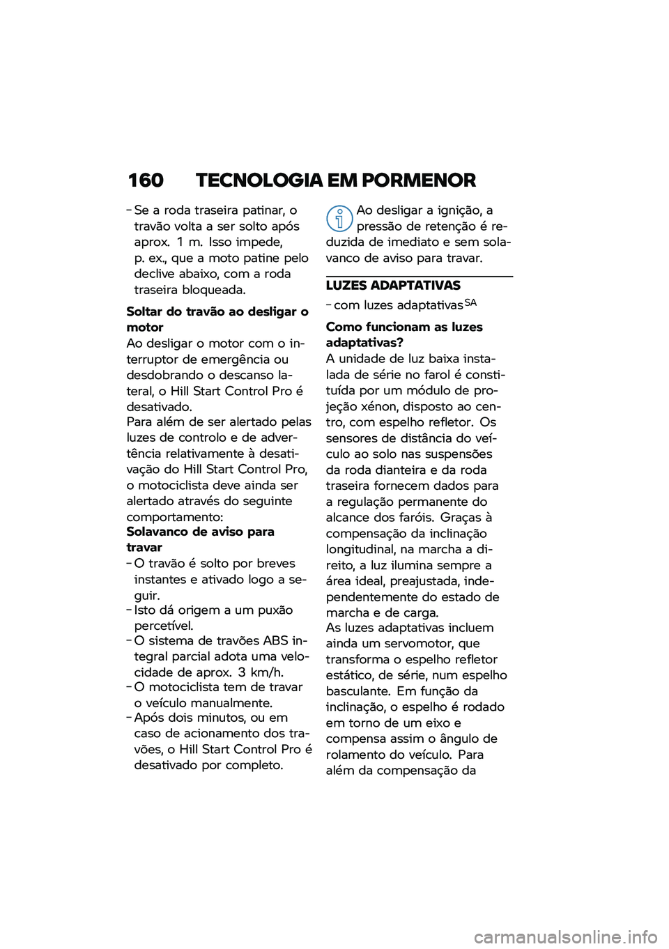 BMW MOTORRAD K 1600 B 2020  Manual do condutor (in Portuguese) ��:� �R���\b�
�C�
���\f �� �J�
����\b�
�
�0� � ��
�� �������� �
�������" �
�����)�
 ��
��� � ��� ��
���
 ��
�9���
��
�-� �Y �	� �8���
 ��	�
���