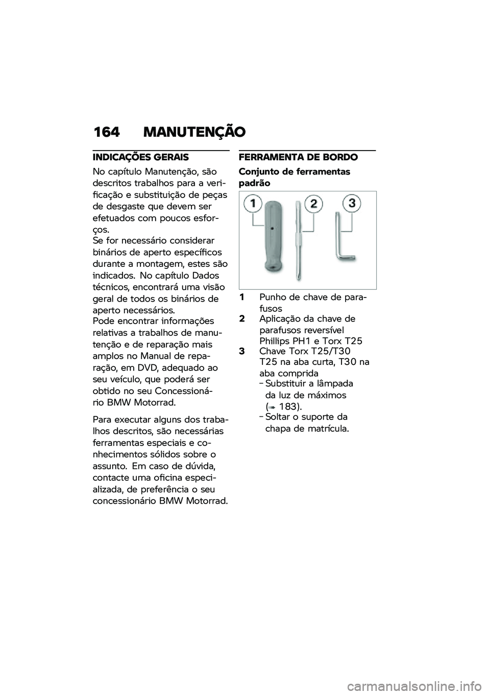 BMW MOTORRAD K 1600 B 2020  Manual do condutor (in Portuguese) ��:�- ��\f�\b�Q�R��\b��B�

��\b�	���\f���� ����\f��
�3�
 �\b��
���\f��
 ����\f����$�)�
�" ��)�
����\b����
� ��������
� �
��� � ��������\b��$�)�
 �