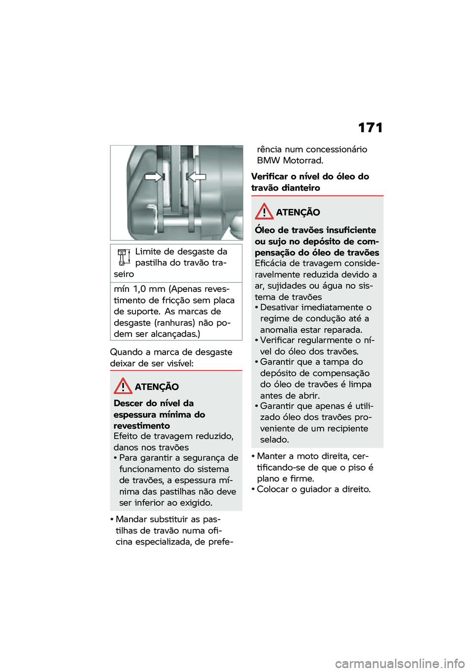 BMW MOTORRAD K 1600 B 2020  Manual do condutor (in Portuguese) ��U�
�&��	��� �� �������� ���
������� ��
 �����)�
 ���������

�	�� �Y�"�U �	�	 �@��
���� ���������	����
 �� ����\b�$�)�
 ���	 �
���\b�