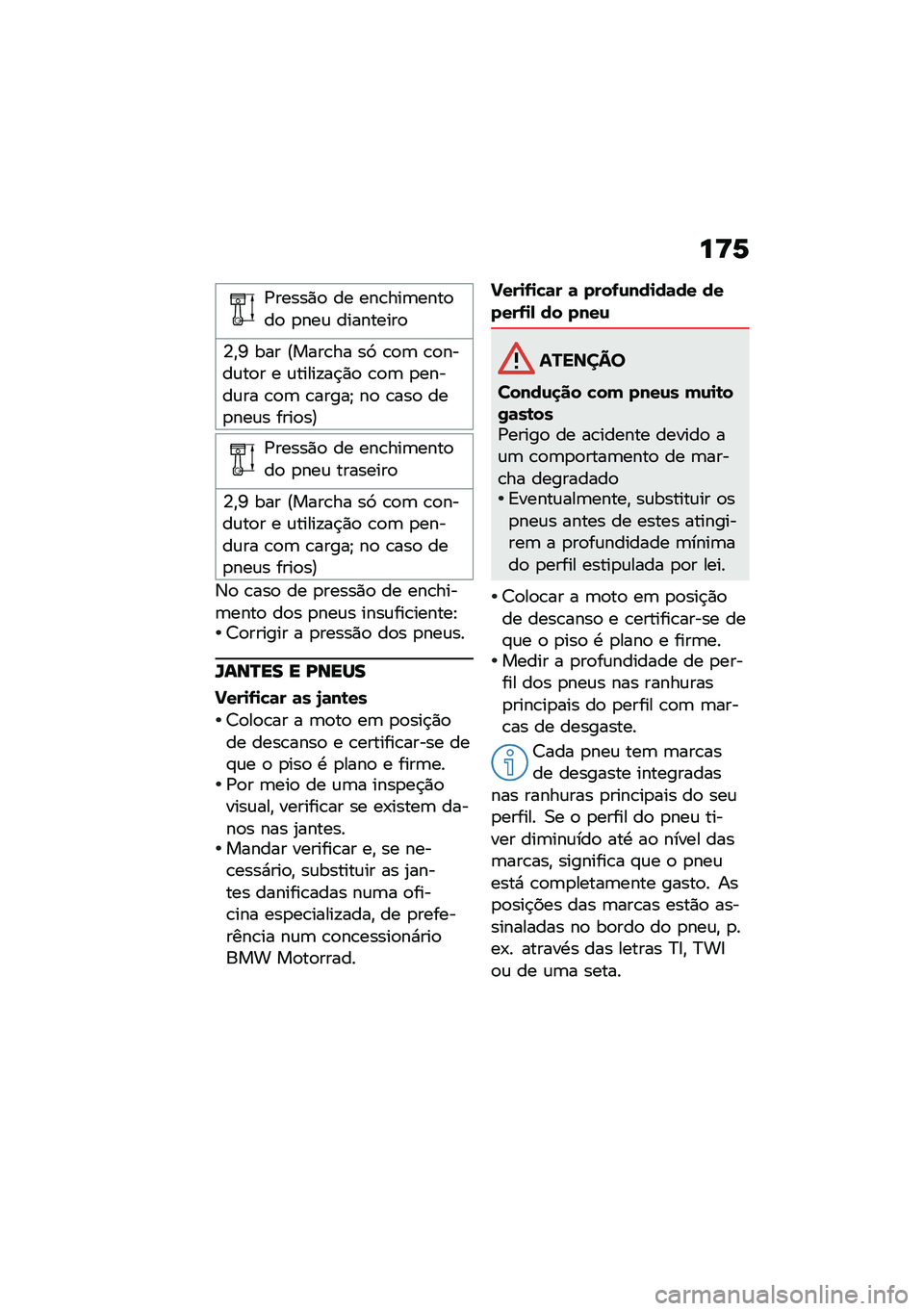 BMW MOTORRAD K 1600 B 2020  Manual do condutor (in Portuguese) ��U�7
�/�����)�
 �� ���\b���	����
��
 �
���\f ���������

�4�"�L ��� �@����\b�� ��9 �\b�
�	 �\b�
����\f��
� � �\f�����!��$�)�
 �\b�
�	 �
�����\f�� �\b