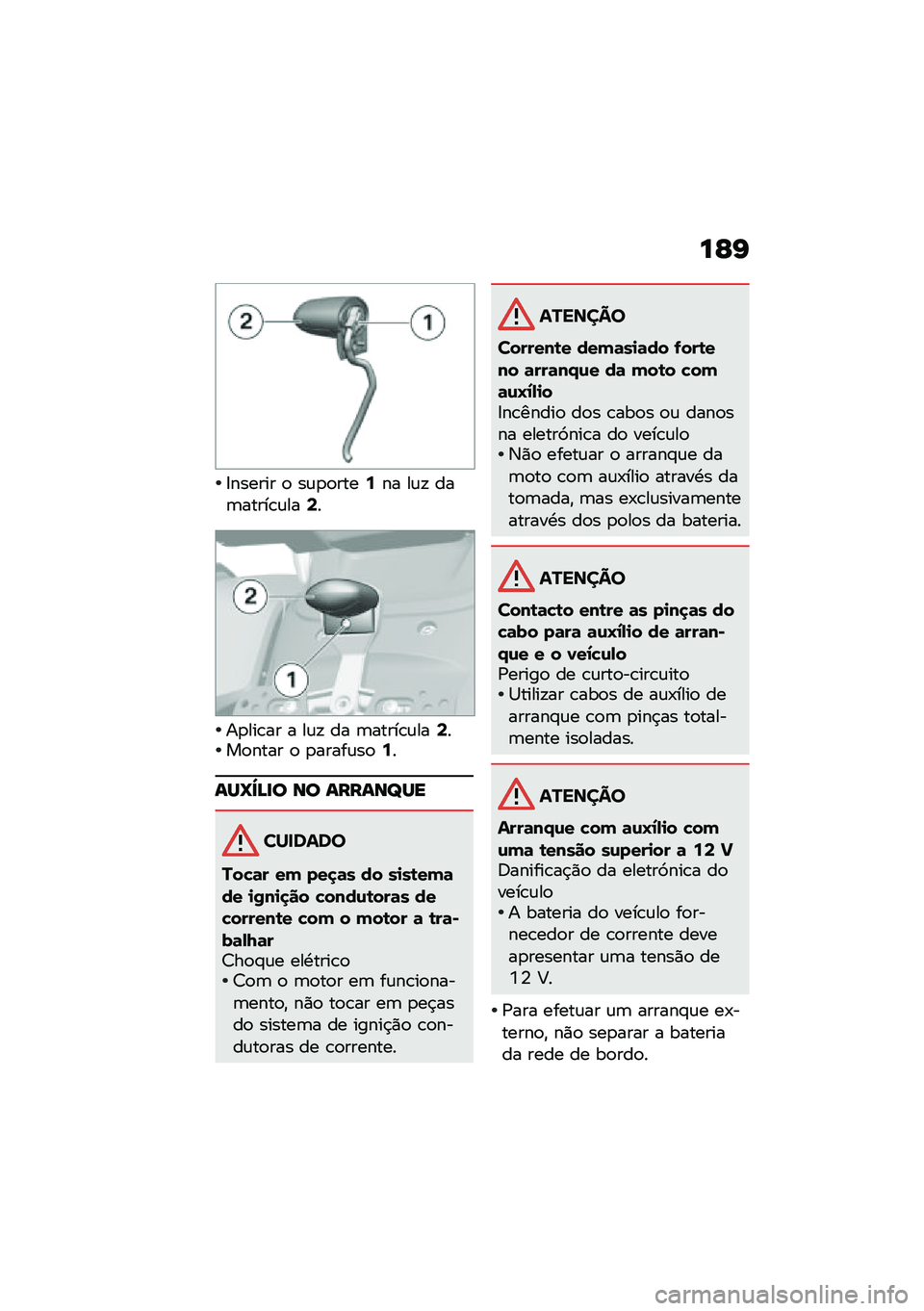 BMW MOTORRAD K 1600 B 2020  Manual do condutor (in Portuguese) ��F�H
�8������ �
 ��\f�
�
����:�� ��\f�! ���	�����\b�\f���<�
��
���\b�� � ��\f�! �� �	�����\b�\f���<���
���� �
 �
�����\f��
�:�
�\f�Q�b�c�C��
 �\b�
 