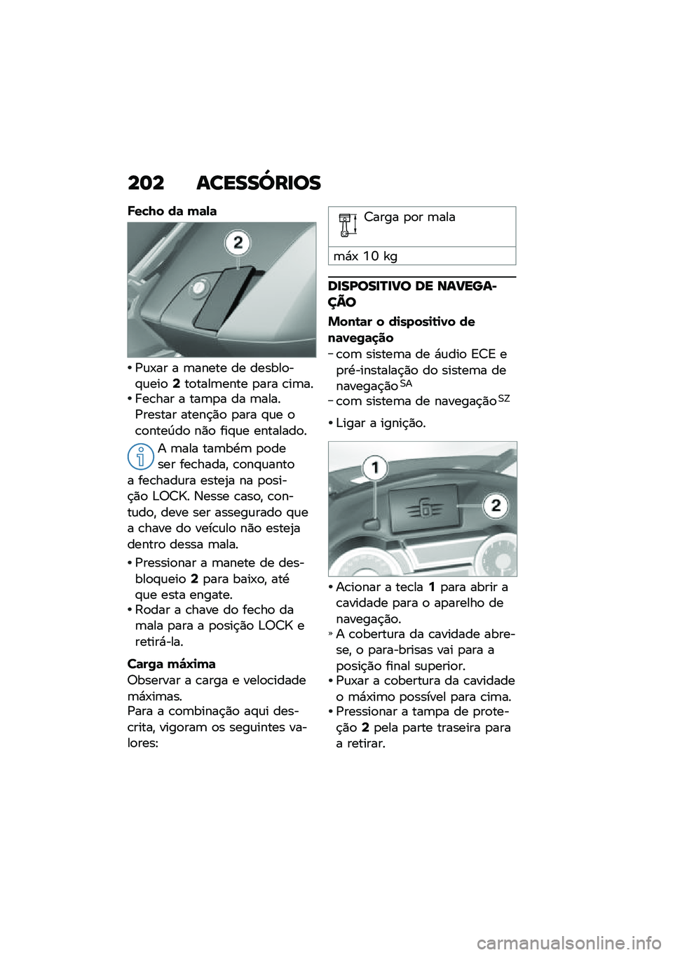 BMW MOTORRAD K 1600 B 2020  Manual do condutor (in Portuguese) ��� �\f�����^���
�
�S��"�8� ��	 �(�	�-�	
�/�\f�-�� � �	����� �� ������
��#�\f���
�<��
����	���� �
��� �\b��	��� ��\b��� � ���	�
� �� �	�����/