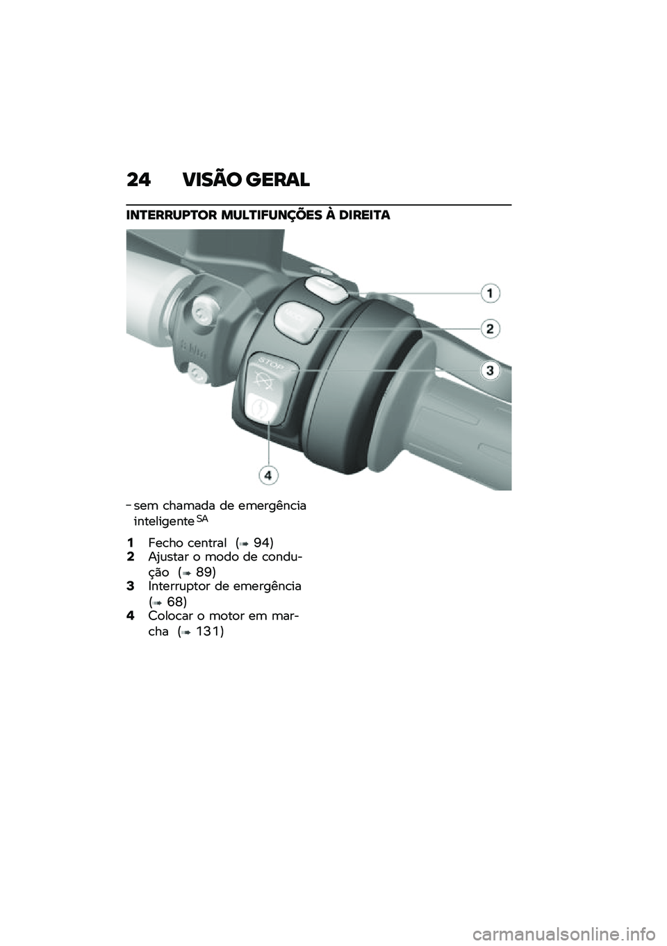 BMW MOTORRAD K 1600 B 2020  Manual do condutor (in Portuguese) ��- ����B�
 ����\f�C
��\b�R����Q�J�R�
� ��Q�C�R��<�Q�\b���� � �	�����R�\f
���	 �\b���	��� �� ��	������\b��������������0�
�:� ��\b��
 �\b�����