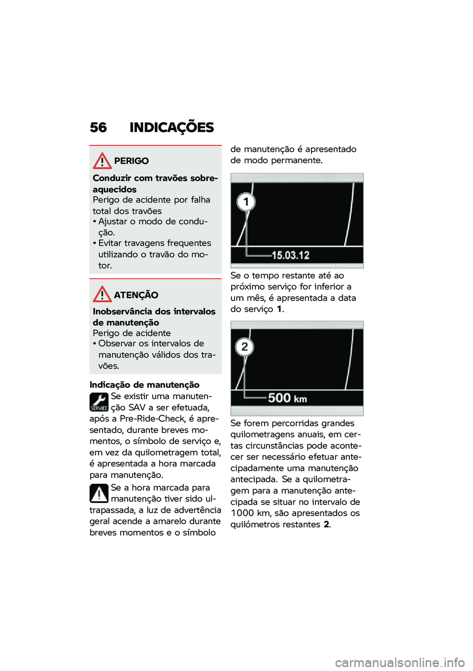 BMW MOTORRAD K 1600 B 2020  Manual do condutor (in Portuguese) �7�: ��\b�	���\f����
����� �
�����\f�9�
� �"��( �\b��	�1��� ������*�	�/�\f��"�
����/�����
 �� ��\b������ �
�
� �������
��� ��
� ��������