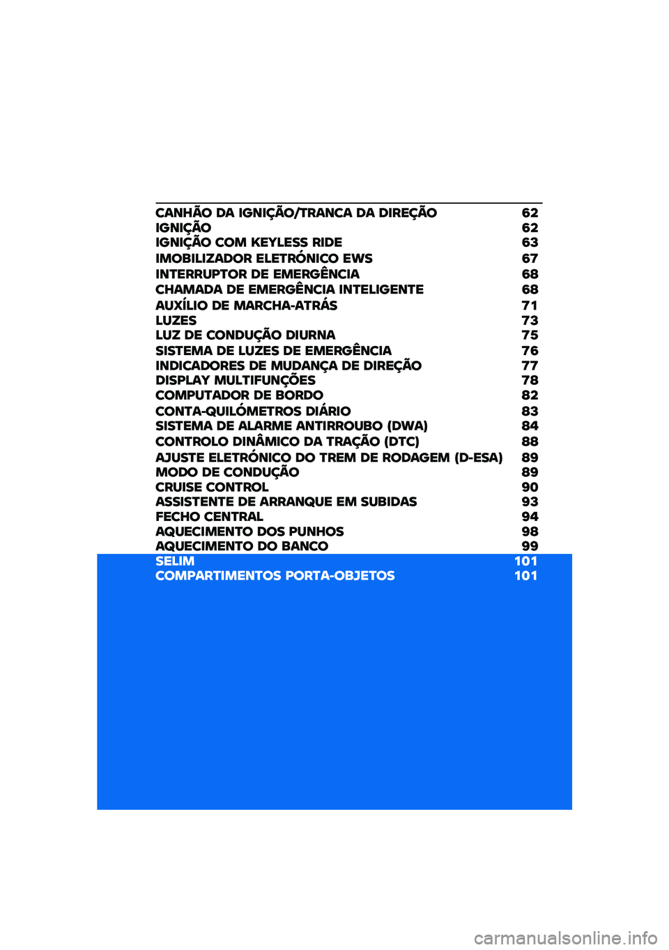 BMW MOTORRAD K 1600 B 2020  Manual do condutor (in Portuguese) ����a�B�
 �	� ������B�
�S�R����� �	� �	�����B�

�:�
������B�
 �:�
������B�
 ��
� �T��f�C��� ���	� �:�N
���
���C��]��	�
� ��C��R��^����
 ��� �:�U