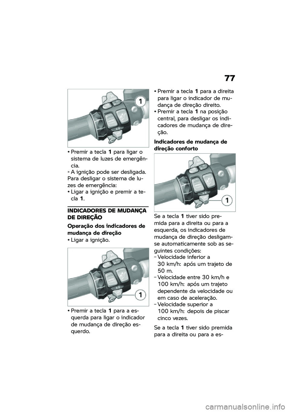 BMW MOTORRAD K 1600 B 2020  Manual do condutor (in Portuguese) �U�U
�/���	�� � ���\b���:�
��� ����� �
������	� �� ��\f�!�� �� ��	�������\b���� �����$�)�
 �
�
�� ��� �����������/��� �������� �
