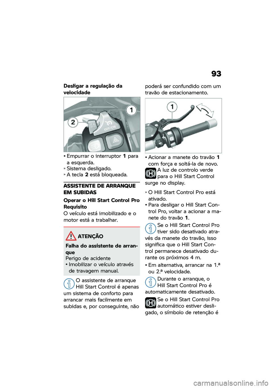 BMW MOTORRAD K 1600 B 2020  Manual do condutor (in Portuguese) �H�N
����-�
�0�	� �	 ���0�\f�-�	�
�� ��	�1��-��"�
��	��
�=�	�
�\f���� �
 �������\f�
��
��:�
���� ���#�\f������0�����	� ���������
�� ���\b���<��