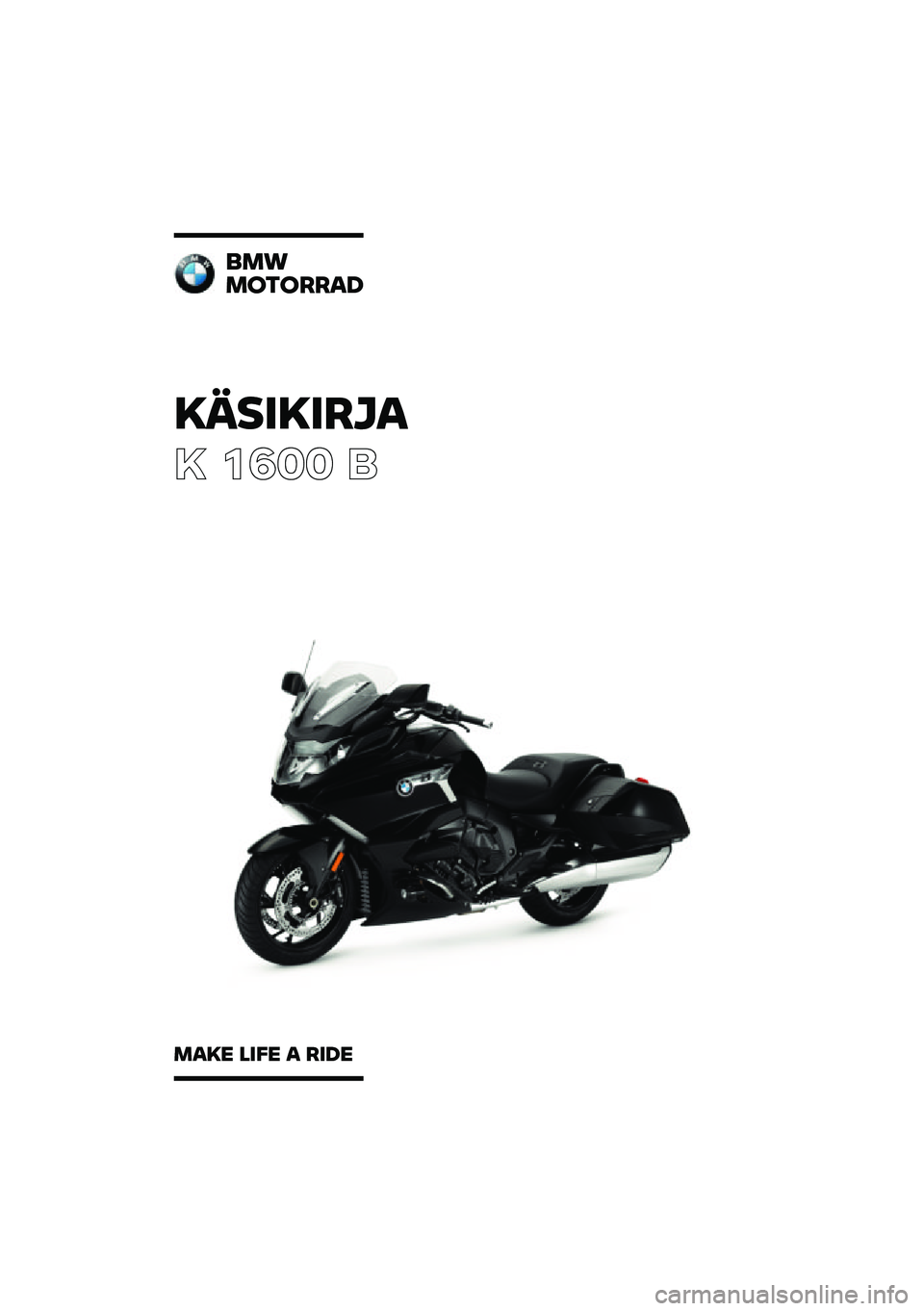BMW MOTORRAD K 1600 B 2020  Käsikirja (in Finnish) 