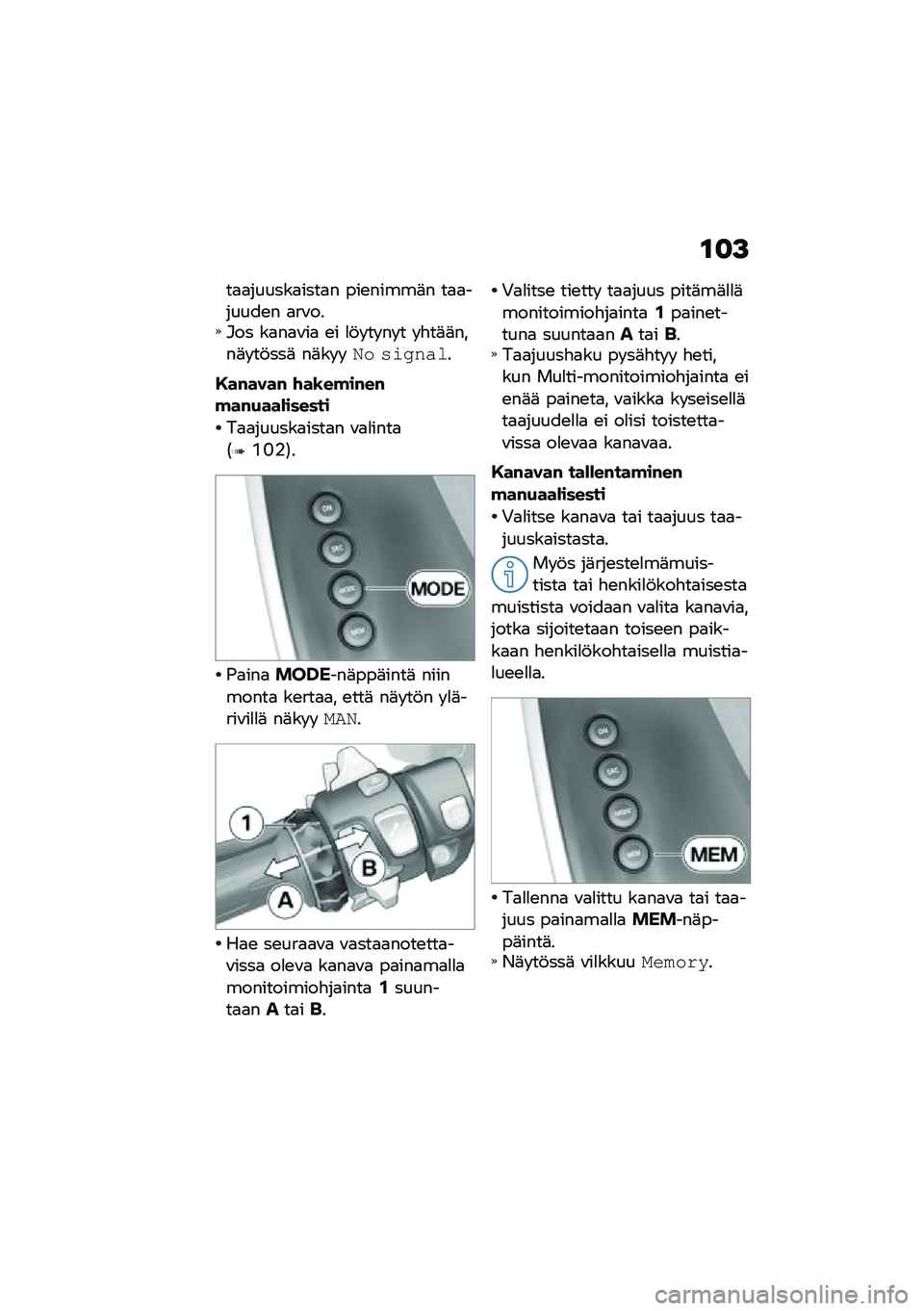 BMW MOTORRAD K 1600 B 2020  Käsikirja (in Finnish) ���>
��
�
������
����
� ���\b�����	� ��
�
������\b� �
��\f���#�� ��
��
�\f��
 �\b� �
�!� �� �� � � �"��	�	����	� ��!���	 ��	�� � �
� �������
�,�