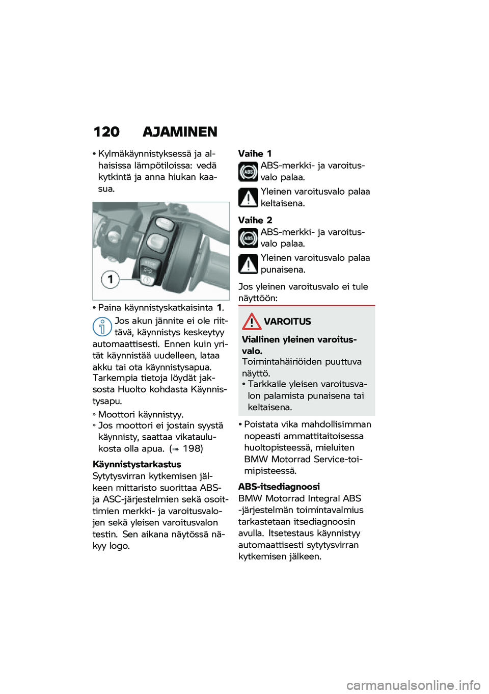 BMW MOTORRAD K 1600 B 2020  Käsikirja (in Finnish) ��� �
��
���\f��\f
�� �
��	��	� ������ ���\b���	 ��
 �
�
��"�
������
 �
�	���!���
�����
� �\f�\b��	�� ������	 ��
 �
���
 �"����
� ��
�
����
�
�(�

