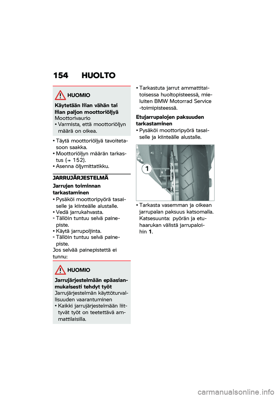 BMW MOTORRAD K 1600 B 2020  Käsikirja (in Finnish) ��.�! ��
����
������
�,��	������# �*����# ���\f��# ����*����# �"��*�
��# �!��������
�*�
�	����������\f�
�����+�
������
� �\b���	 ������