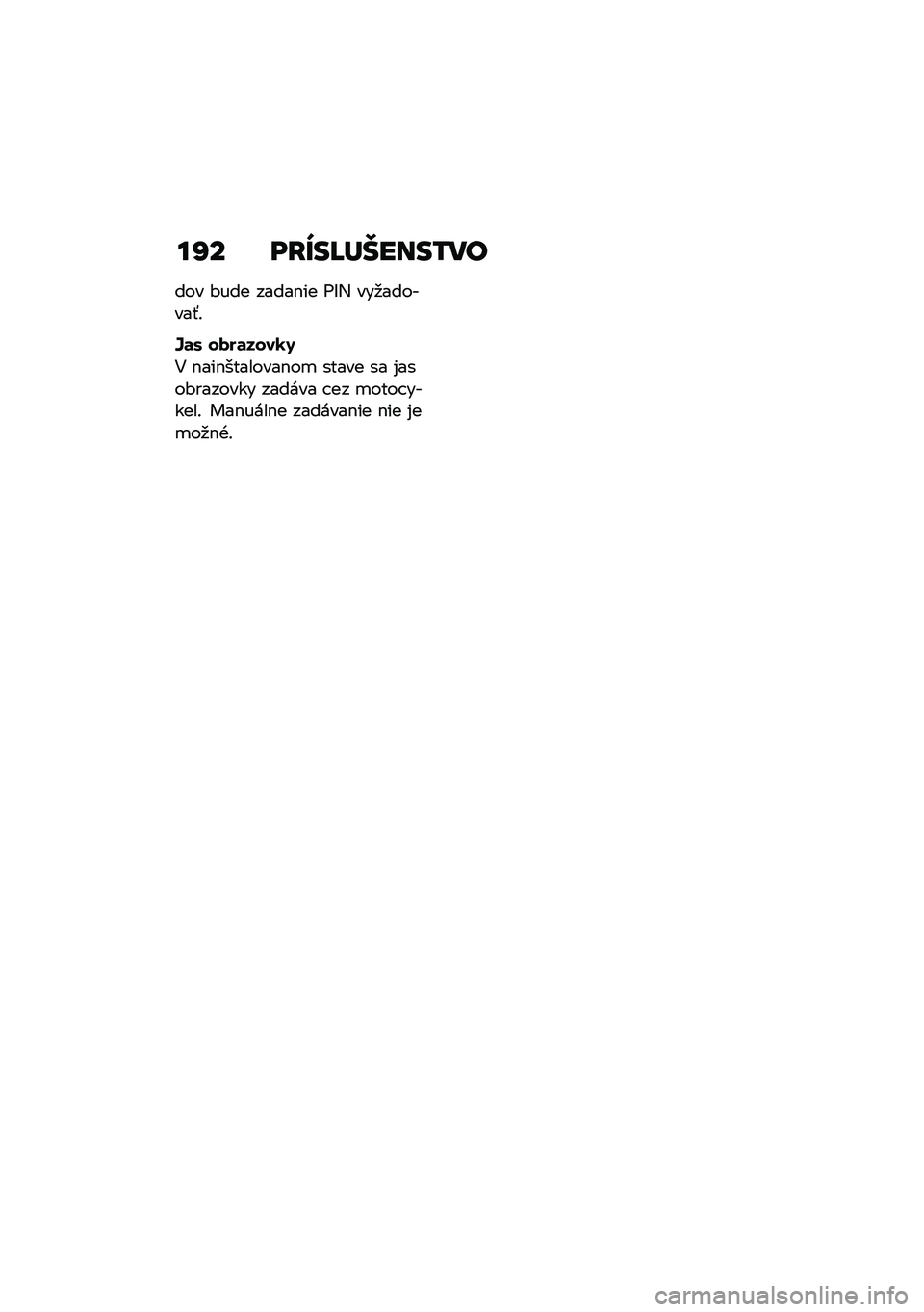BMW MOTORRAD K 1600 B 2020  Návod na používanie (in Slovak) �
�R� ��I�c��L�]�������
��� �#��� �����$�� �=�E�, ���
�������-�!
�S�	�0 ��*��	�����5
�4 �$���$��������$��
 ����� �� �%����#������� ���