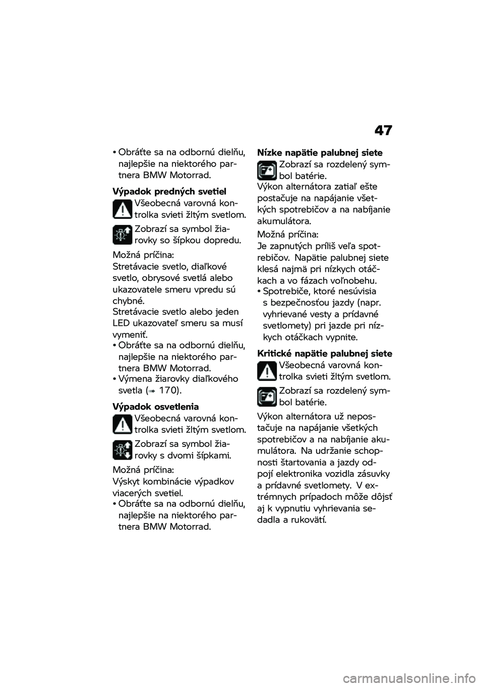 BMW MOTORRAD K 1600 B 2020  Návod na používanie (in Slovak) �%�O
�"�#���-�� �� �$� ���#���$�0 �����2��\f�$��%������ �$� �$�������+�� ������$��� ��� ���������!
� �8��	��� ���
���8��2 �0��
��\f�
�/
�4