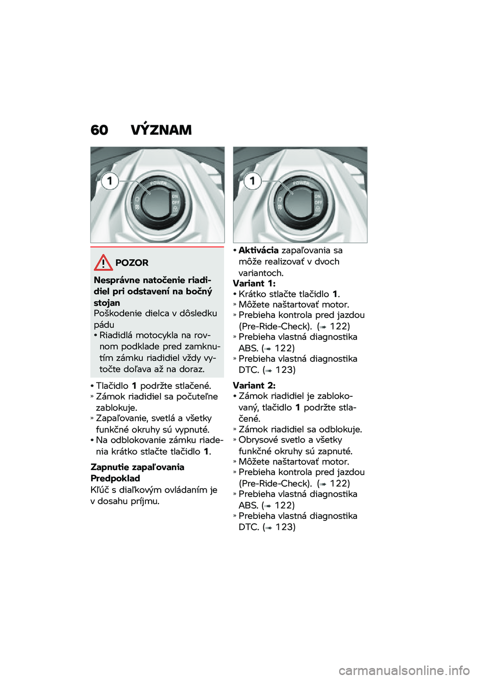 BMW MOTORRAD K 1600 B 2020  Návod na používanie (in Slovak) �8� ��Y�V���	
�����
��
�0���\b���
 ��	���O�
��\f�
 ��\f�	��\f�,��\f�
�/ ���\f ���0��	��
�� ��	 �*��O��8�0���4�	��=�������$�� ����� � � ��)������