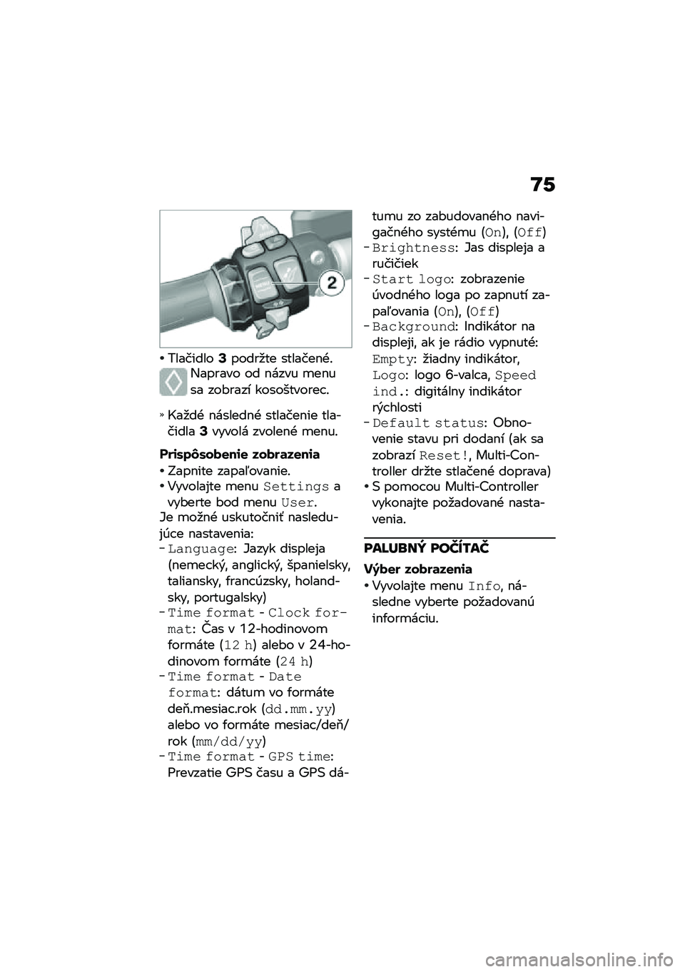 BMW MOTORRAD K 1600 B 2020  Návod na používanie (in Slovak) �O�0
���������@�����
�� �������$�+�!�,������ �� �$���� �
��$��� ���#���� ����������� �!
�I��
��+ �$������$�+ �������$�� �������