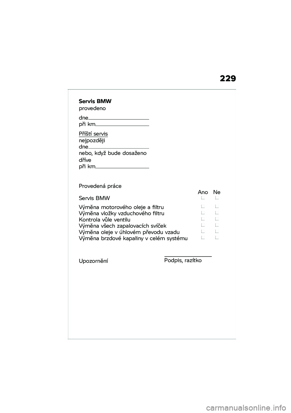 BMW MOTORRAD K 1600 B 2020  Návod k obsluze (in Czech) ���Q
�<��%��,� �!�$�&
����"�����
�����#� ��
�1�#�\b���\b ����"������������������*�� ���� �*�%�� ����
������#�\b�"���#� ��
�1���"����