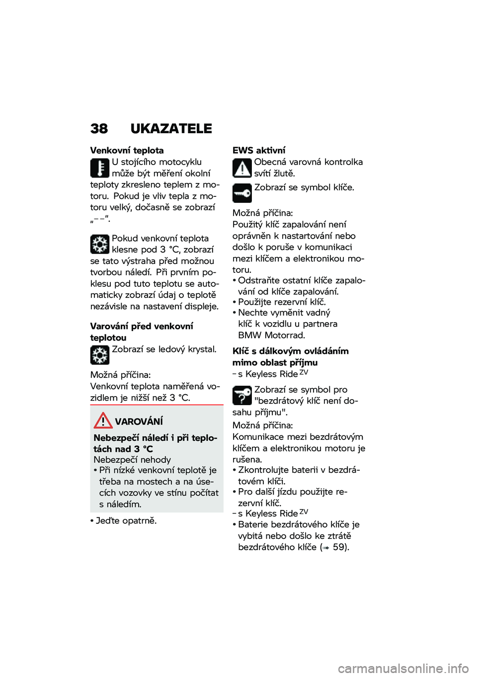 BMW MOTORRAD K 1600 B 2020  Návod k obsluze (in Czech) �T�O �	�S������L�
����
����0 ���7����	
�< �����\b��\b�� ���������%��$�� �*�)� ���#���\b ������\b������� ��������� ������ � ���,��
