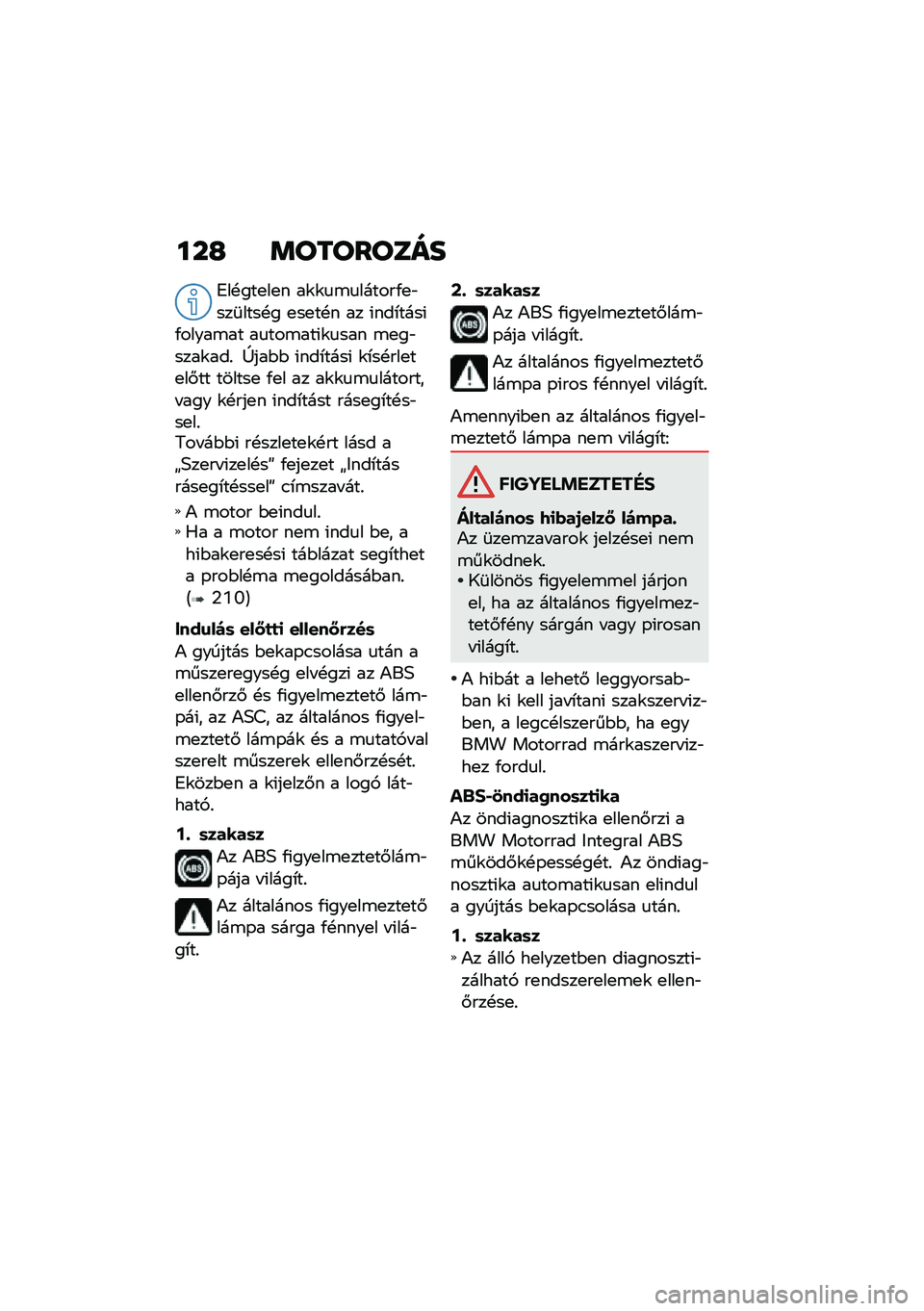 BMW MOTORRAD K 1600 B 2020  Kezelési útmutató (in Hungarian) �� �J ��\b��\b��\b�	��
�6��!���
��
� ��\f�\f�
�\b�
������/�
�"���	����!� �
��
��!� �� �(���*����(�/�����\b�� ��
���\b���(�\f�
��� �\b�
��"����\f���