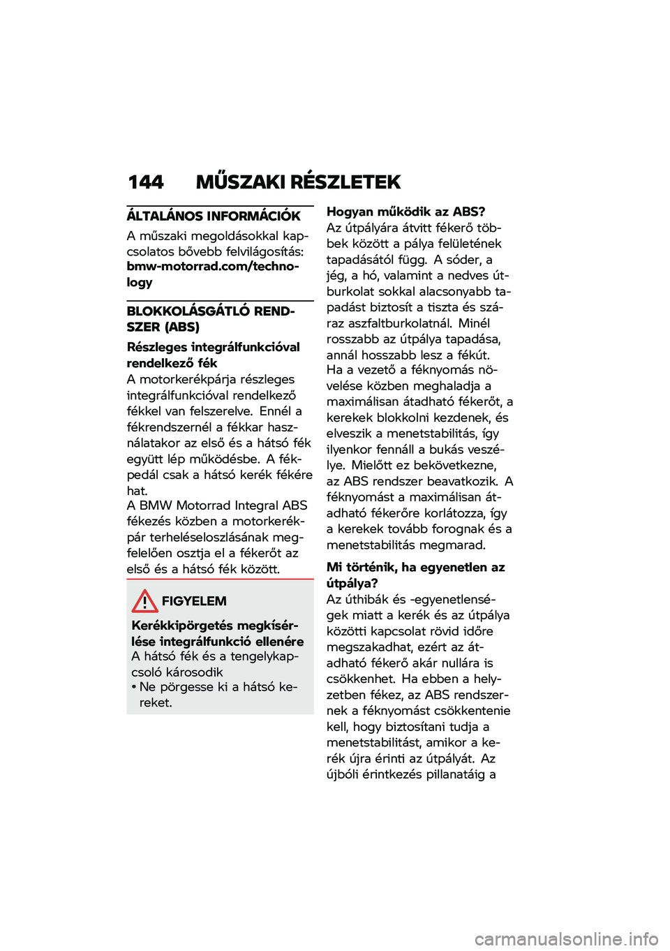 BMW MOTORRAD K 1600 B 2020  Kezelési útmutató (in Hungarian) ��-�- ��X��	�\f�� ��I��	�
�H��H�
��
��\f�
���\b� ����\b�������
�) �\b�����\f�( �\b�
��������\f�\f�� �\f��-�"�.������� �$�#� �
�$�$ �/�
�� �(������*�