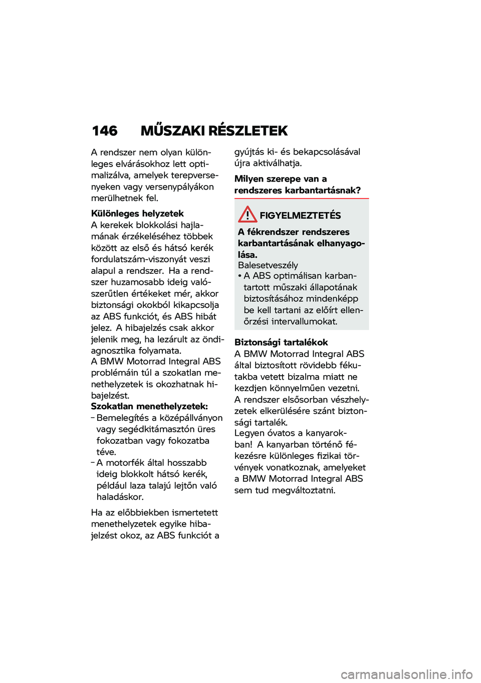 BMW MOTORRAD K 1600 B 2020  Kezelési útmutató (in Hungarian) ��-�? ��X��	�\f�� ��I��	�
�H��H�
�) ��
�����
� ��
�\b ����� �\f�	����"��
��
� �
�� ������\f��� ��
�� ��-��(�"�\b���(���� �� ��\b�
���
�\f ��
��
�-�