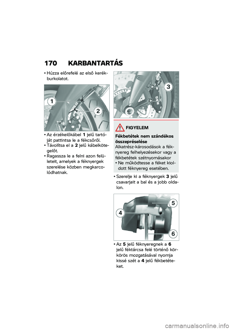 BMW MOTORRAD K 1600 B 2020  Kezelési útmutató (in Hungarian) ��V� ��\f��
�\f���\f����
�0���� �
��#��
�/�
��! �� �
���# �\f�
��!�\f�"�$�
��\f�������%
�)� �!���!�\f�
��#�\f��$�
��A��
�� �����,�"��� �-����(���� �
