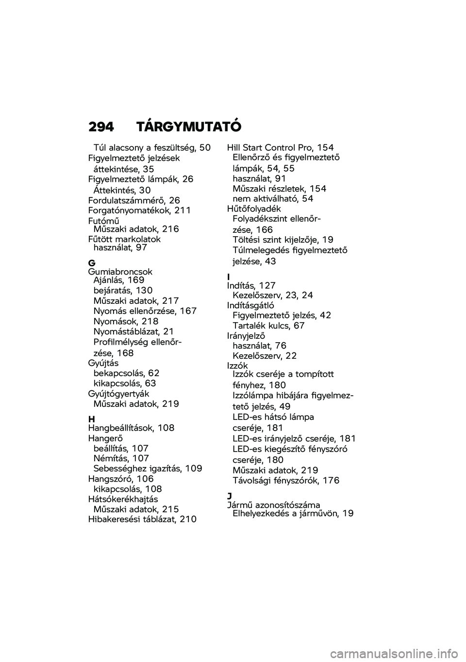 BMW MOTORRAD K 1600 B 2020  Kezelési útmutató (in Hungarian) � �M�- ����S�[����\f��
�7�� ����.���� � �/�
���	����!�� �P�W�C�(���
��\b�
���
��# ��
���!��
�\f����
�\f�(���!��
� �J�P�C�(���
��\b�
���
��# ���\b�-��