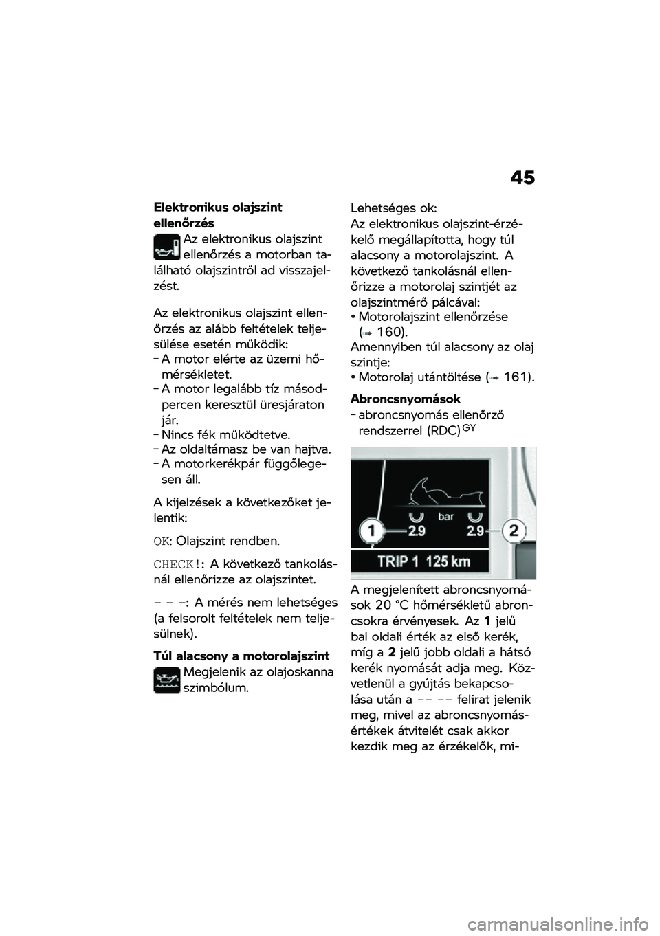 BMW MOTORRAD K 1600 B 2020  Kezelési útmutató (in Hungarian) �-�;
�����
�(���
��\f�	 ����1�	��
��
������<�(���	
�)� �
��
�\f�����(�\f�
� �������(���
���
��#���!� � �\b�����$�� ���"�������, �������(��