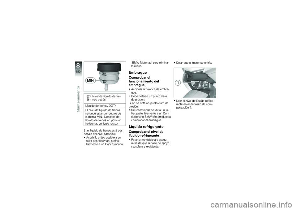 BMW MOTORRAD K 1600 B 2018  Manual de instrucciones (in Spanish) ����� �� ���\f�
��� �� ��	����� ����	�#�
�$��\f�
��� �� ��	�����" �!�?�<�0
�%� ����� �� ���\f�
��� �� ��	������ ���� �����	 ���	 ��