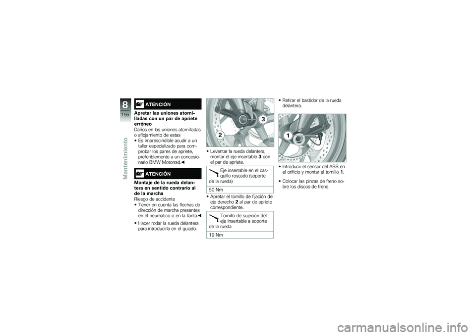 BMW MOTORRAD K 1600 B 2018  Manual de instrucciones (in Spanish) �\f�,�4�5�*��6�5
�\f�=����	� ��	� ����\b��� �	��\b�������	��	� �
�\b� �� �=�	� �� �	�=���������+���\b
�!��D�� �� ��� �
������ ����	�������
