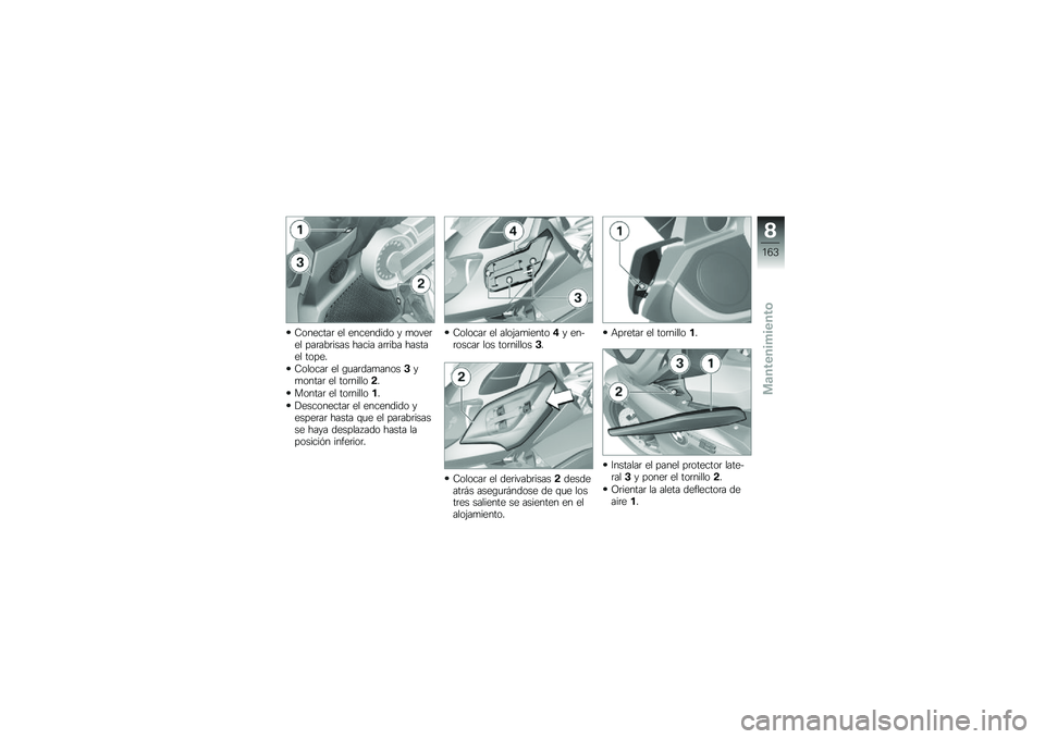 BMW MOTORRAD K 1600 B 2018  Manual de instrucciones (in Spanish) �8�������	 �� ��������� � �
����	�� ���	���	���� ����� ��	�	��� ������� �����
�8������	 �� �\b�
��	���
�����$��
�����	 �� ���