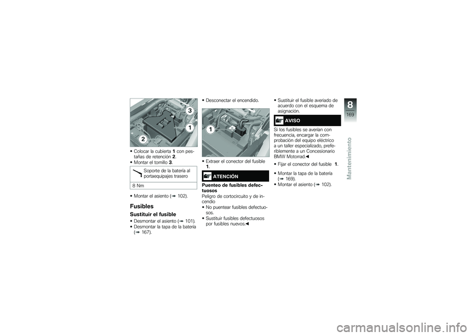 BMW MOTORRAD K 1600 B 2018  Manual de instrucciones (in Spanish) �8������	 �� ��
����	������ �������D�� �� �	�������&��!�
������	 �� ���	������$�
�,����	�� �� �� �����	�� �����	����\f�
����(