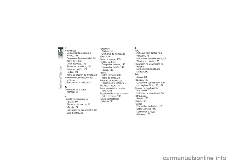 BMW MOTORRAD K 1600 B 2018  Manual de instrucciones (in Spanish) �5���
�
�#������8��
��	����	 �� ��	����&� ����������" �/�;�/
�8��
��	����	 �� ��	���
������ ������	����" �/�;�/�" �/�;�9
�!���� ��*������
