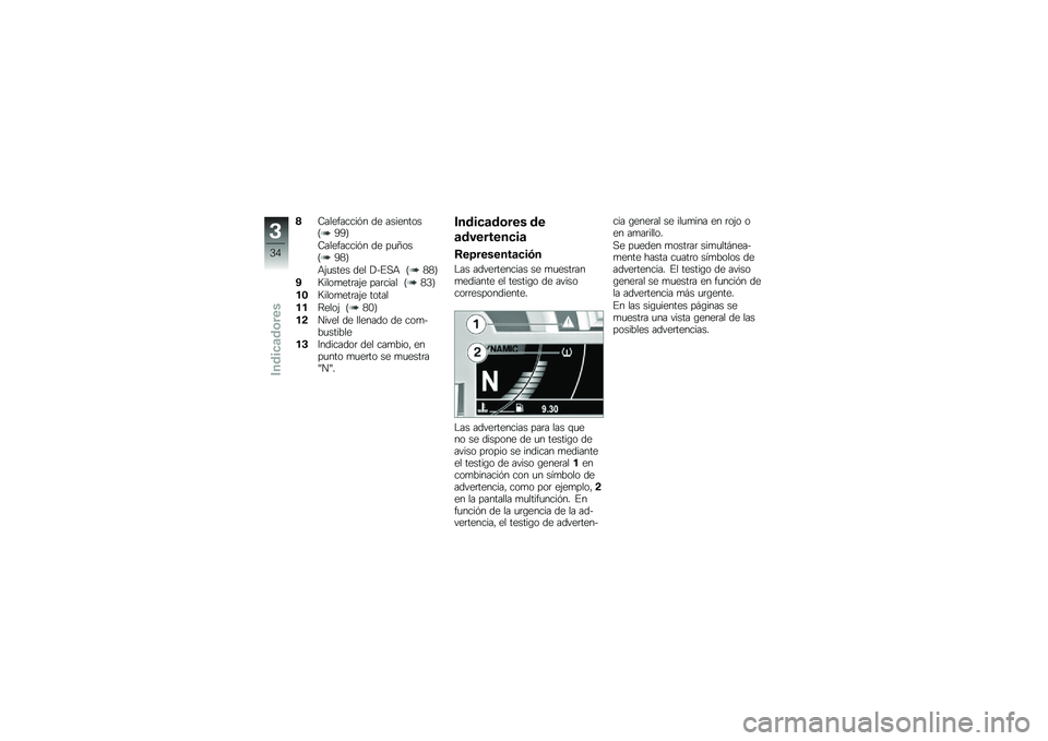 BMW MOTORRAD K 1600 B 2018  Manual de instrucciones (in Spanish) �.�8���������&� �� ���������A�1�1�B
�8���������&� �� ��
�D���A�1�6�B
�+�(�
���� ��� �!��%�,�+ �A�6�6�B
�%�=����
���	��(� ���	���� �A�6�4�B
��(�=�