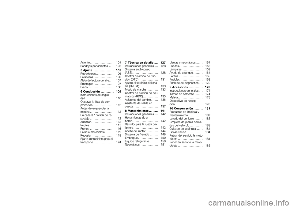 BMW MOTORRAD K 1600 B 2018  Manual de instrucciones (in Spanish) �+������ � � � � � � � � � � � � � � � � � � � � �/�.�/������(�� ���	�����(���� � � � � �/�.�9
�  �\f����� � � � � � � � � � � � � � �