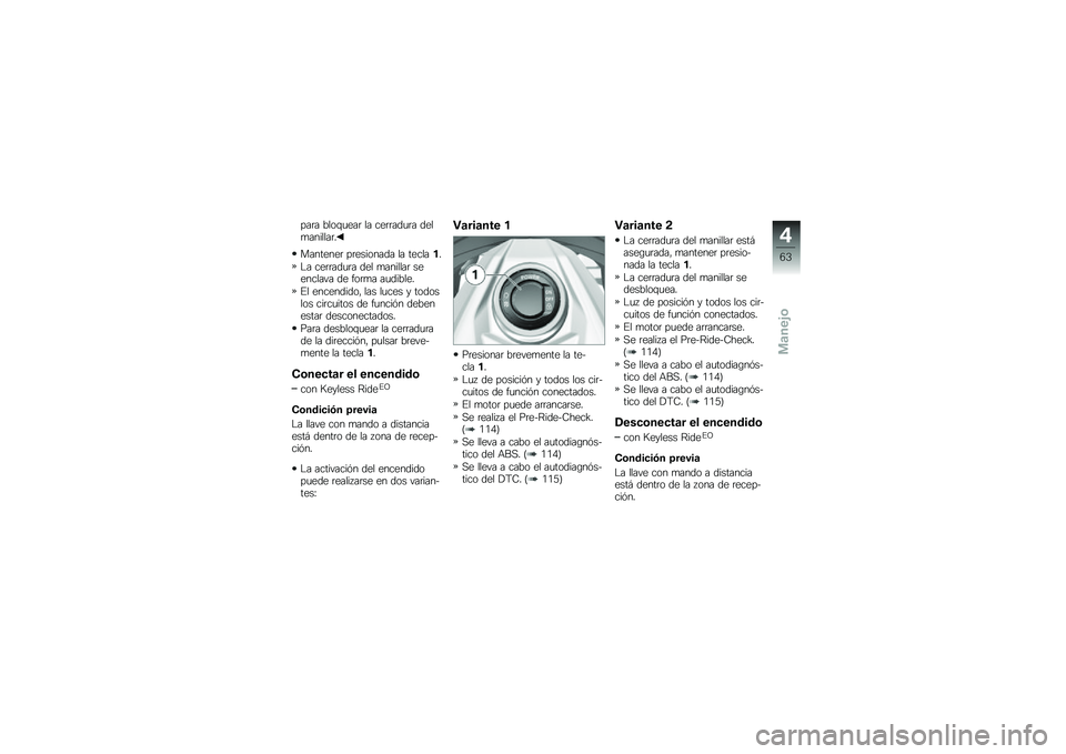 BMW MOTORRAD K 1600 B 2018  Manual de instrucciones (in Spanish) ���	� ����\f�
���	 �� ���	�	���
�	� ����
�������	�
��������	 ��	�������� �� �������
�$� ���	�	���
�	� ��� �
�������	 ���������