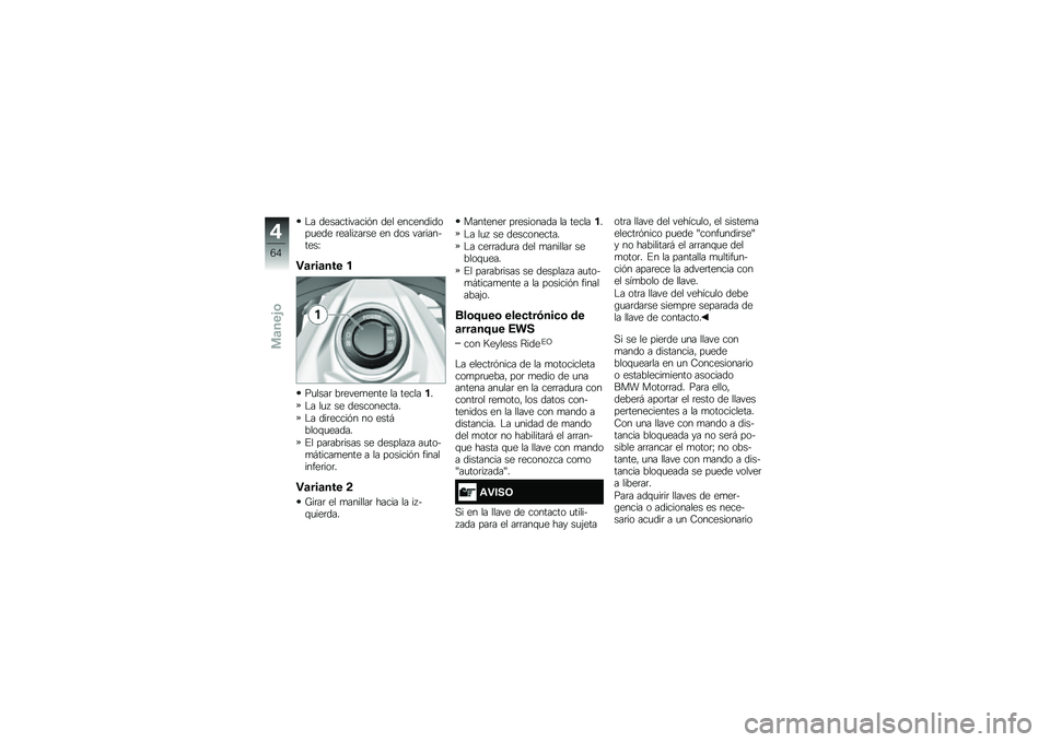 BMW MOTORRAD K 1600 B 2018  Manual de instrucciones (in Spanish) �$� ������������&� ��� �����������
��� �	����� ��	�� �� ��� ���	��������J
�"�	���	��� �
��
����	 ��	����
���� �� �������
�$