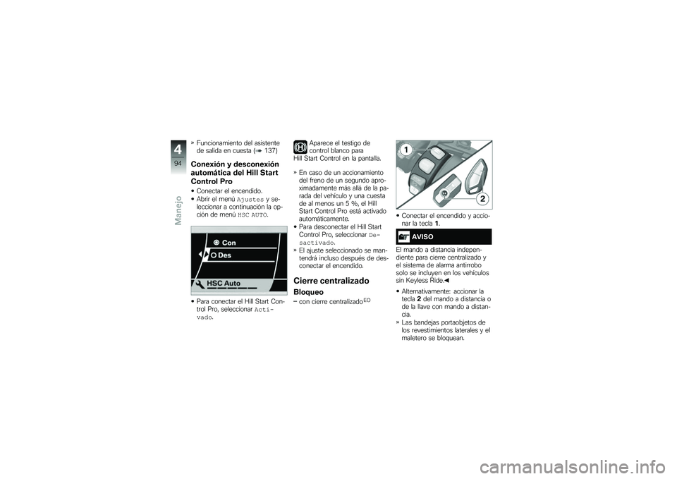 BMW MOTORRAD K 1600 B 2018  Manual de instrucciones (in Spanish) �7�
�������
����� ��� ����������� ������ �� ��
���� �A�/�4�3�B
�*�\b���0��+� � ����
�\b���0��+�
�	���\b��B���
�	 ��� �H��� ���	��
�*�\b
