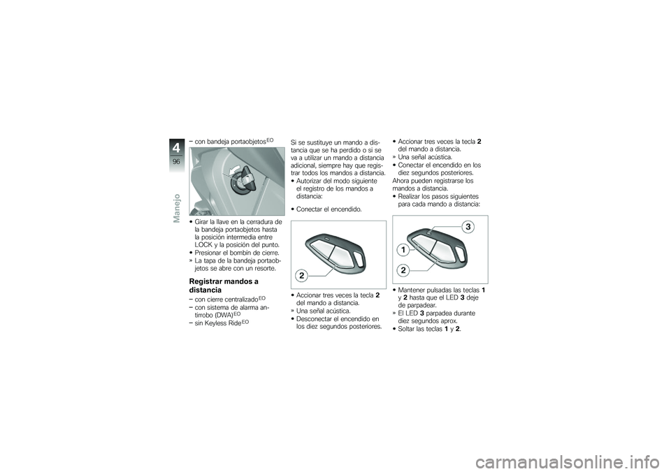 BMW MOTORRAD K 1600 B 2018  Manual de instrucciones (in Spanish) ��� ������(� ���	�����(�����%�?
�V��	��	 �� ����� �� �� ���	�	���
�	� ���� ������(� ���	�����(���� ������� �������&� �����	�
