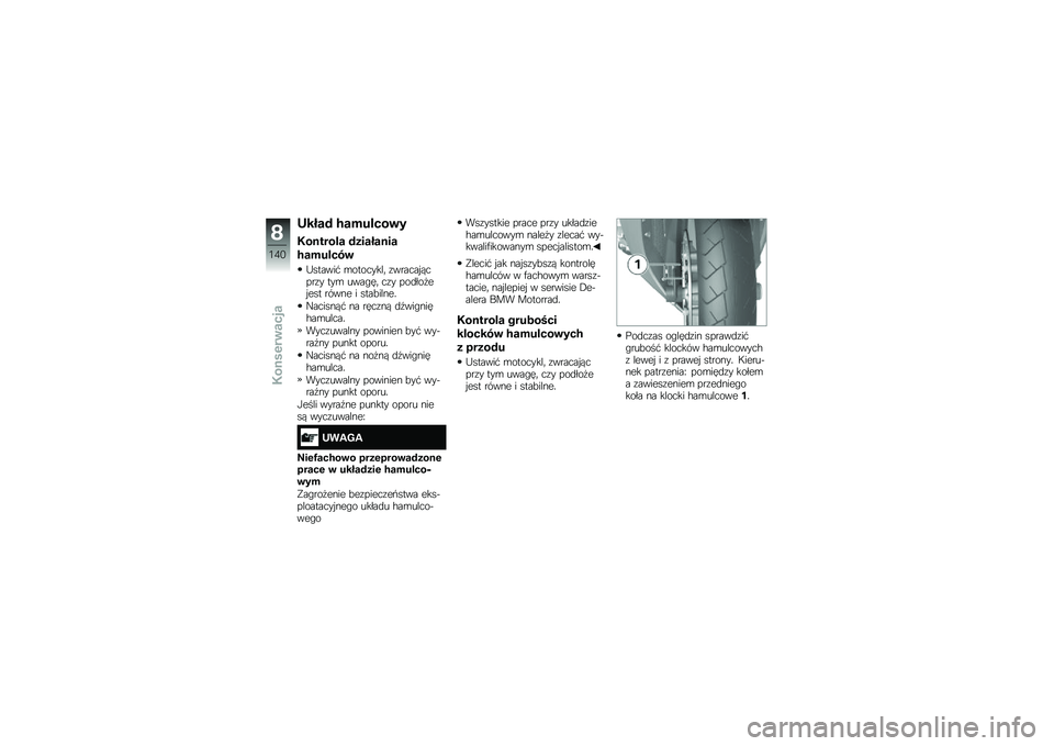 BMW MOTORRAD K 1600 B 2018  Instrukcja obsługi (in Polish) �)����# �-�������\b�
�0��
����� �#������
��
�-�������\b
�G������# �\b��������	 �\f������ �����\f� ���\b ����"��	 ��\f� ���
���
�� ���