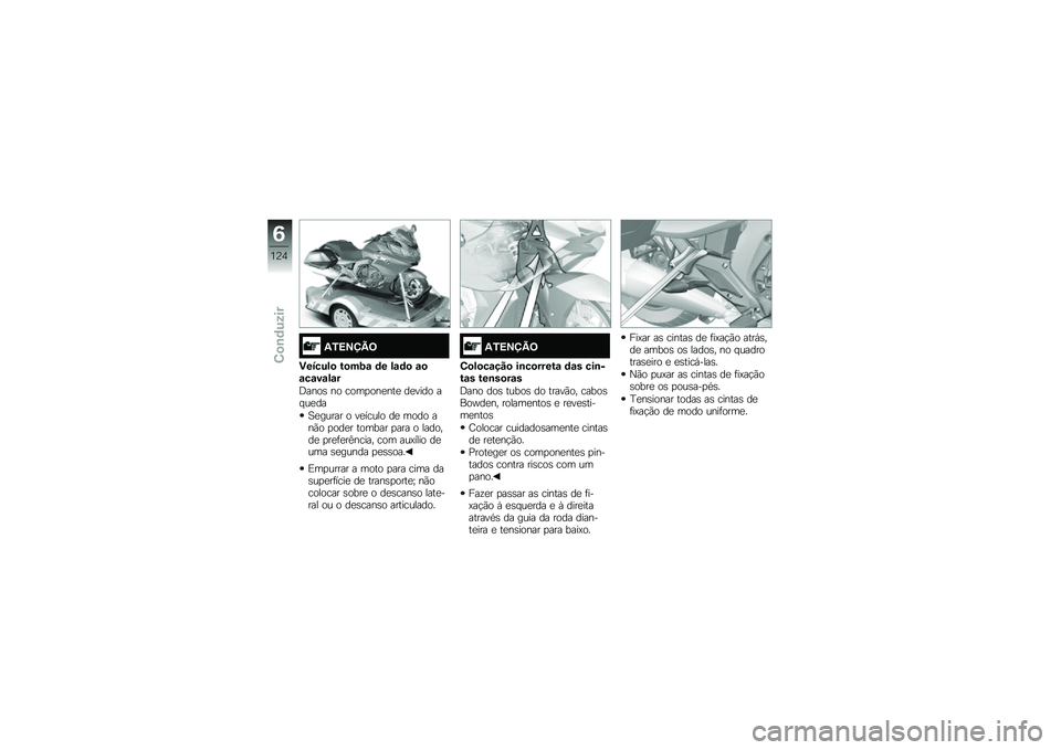 BMW MOTORRAD K 1600 B 2018  Manual do condutor (in Portuguese) �.�3�=�>�?�A�<
�)������
 ��
��:�\f �	� ��\f�	�
 �\f�
�\f��\f��\f��\f�
�;����\b �� ����
���
���
 ��
���� �� ��
��
�1�
����� � ��
����� ��
 ���� ���(