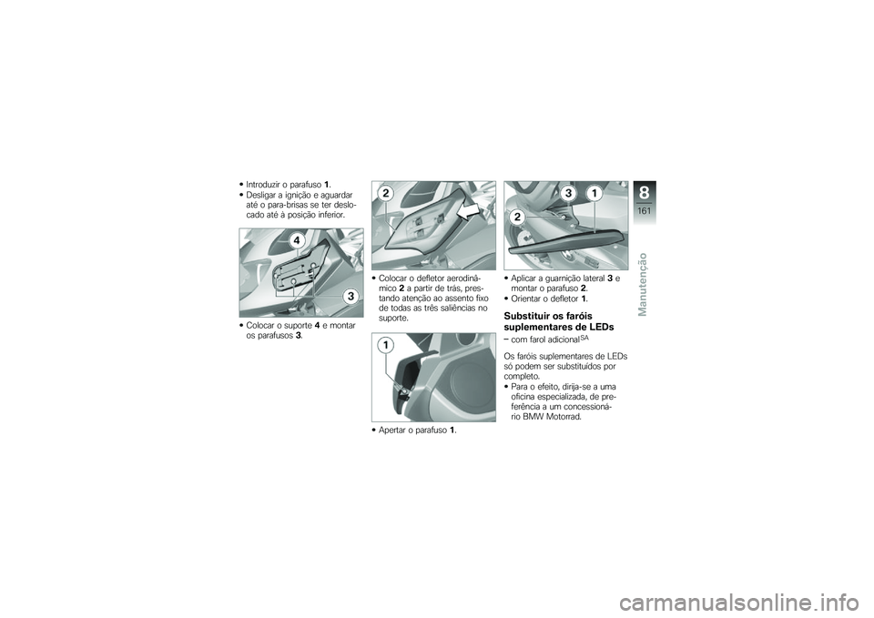 BMW MOTORRAD K 1600 B 2018  Manual do condutor (in Portuguese) �A�������\f�� � �
����	��\b��%�
�;�
�\b����� � �����!�(� �
 �����������* � �
��������\b��\b �\b�
 ��
� ��
�\b������� ���* �R �
��\b��!�(� �