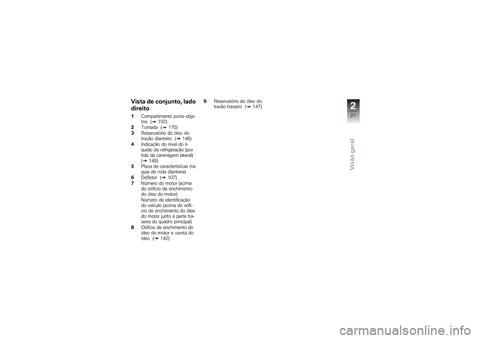 BMW MOTORRAD K 1600 B 2018  Manual do condutor (in Portuguese) �)����\f �	� ��
�\b�/��\b��
�N ��\f�	�

�	������

�%�=���
������
��� �
��������2�
����\b �H�4�3�?�I
�(�J����� �H�4�8�3�I
�+�G�
�\b�
�����.��� �� �.��
�