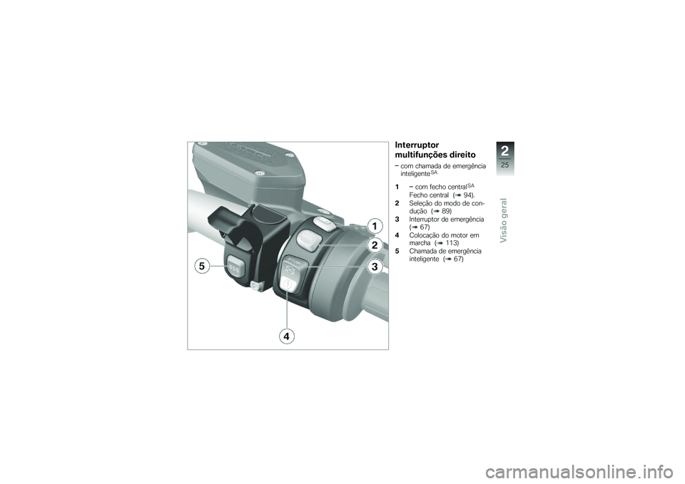 BMW MOTORRAD K 1600 B 2018  Manual do condutor (in Portuguese) �#�\b������4��
�
������G��\b���� �	������

��� ������� ��
 �
��
���>��������
����
���
�1�+
�%��� �	�
��� ��
������1�+
��
��� ��
����