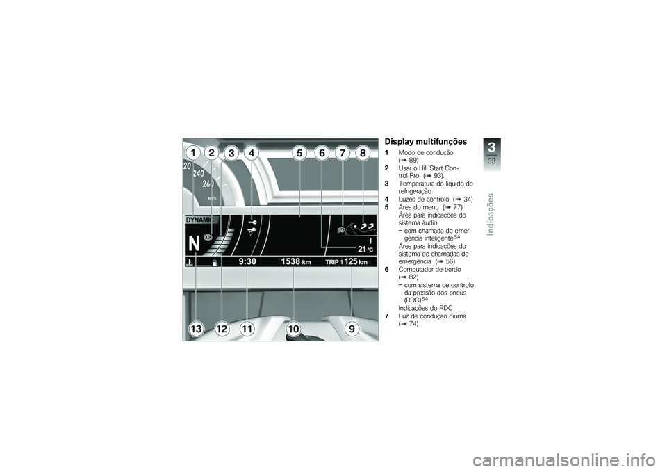 BMW MOTORRAD K 1600 B 2018  Manual do condutor (in Portuguese) �7���4��\f�P ������G��\b����
�%���� ��
 ������!�(��H�<�6�I
�(�P�\b�� � �Q��� �1���� �=������� �%�� �H�6�9�I�
�+�J�
��
�
������ �� ��� ���� �